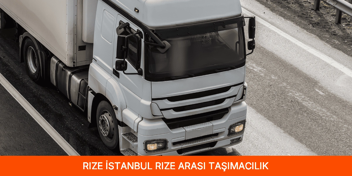 İstanbul Rize Arası Taşımacılık